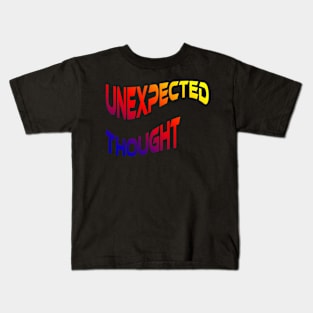 Unexpected Thought Kids T-Shirt